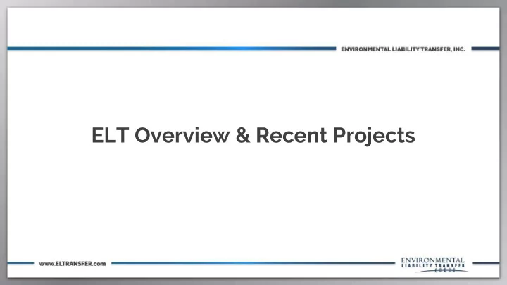 elt overview recent projects elt group of companies