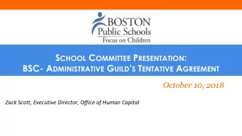 Tentative Agreement Context  Bargaining Unit:  Approximately 275 members, representing school