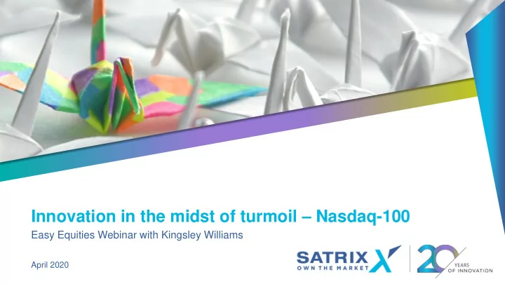 innovation in the midst of turmoil nasdaq 100