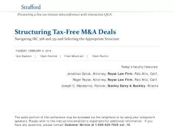Structuring Tax-Free M&amp;A Deals  Navigating IRC 368 and 351 and Selecting the Appropriate