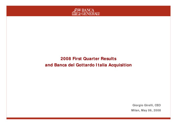 2008 first quarter results 2008 first quarter results and