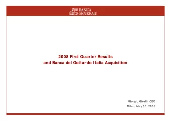 2008 First Quarter Results  2008 First Quarter Results  and  and Banca  Banca del  del Gottardo
