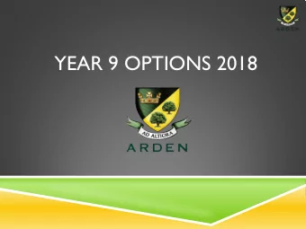 YEAR 9 OPTIONS 2018  QUALIFICATIONS  There are two main types  GCSE  Examination at the end of