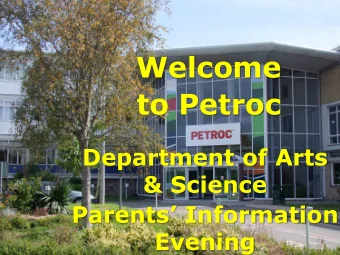 Welcome  to Petroc  Department of Arts  &amp; Science  Parents Information  Evening  Keith