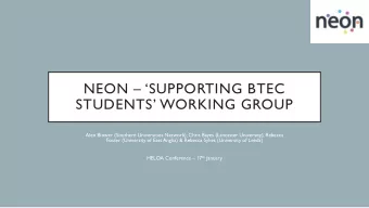 NEON  SUPPORTING BTEC  STUDENTS WORKING GROUP  Alex Blower (Southern Universities