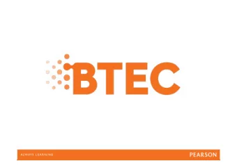 The BTEC  Business  HND in  The BTEC HND in  Business  From the worlds oldest  and best-loved