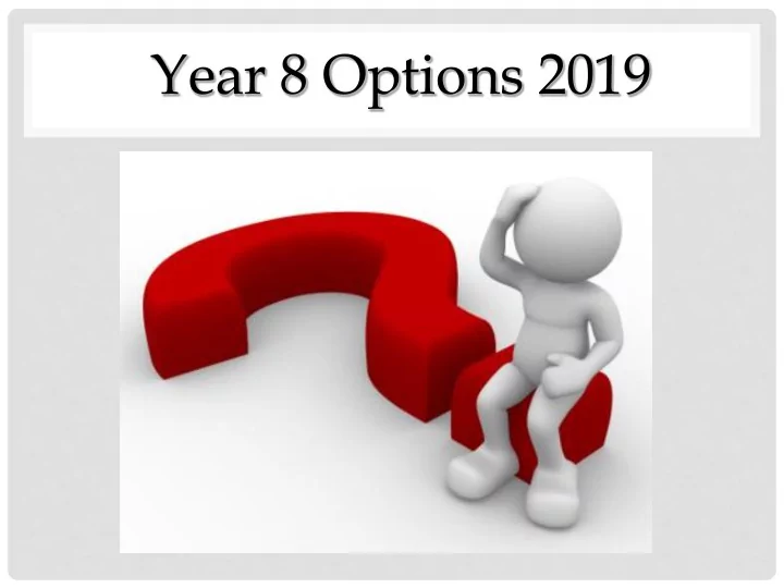 year 8 options 2019 gcse qualifications
