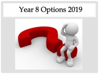 Year 8 Options 2019  GCSE QUALIFICATIONS  All are now Graded 9 to1 (previously A*-G)  Mostly