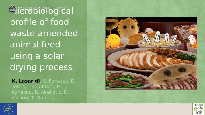 microbiological profjle of food waste amended animal feed
