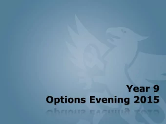 Options Evening 2015  Aims of the evening  To introduce the Key Stage 4  Curriculum 2015-2017