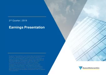 Earnings Presentation  Disclaimer: This presentation may include references and statements on