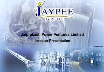 Jaiprakash Power Ventures Limited  Investor Presentation  JANUARY 2011  1  CONFIDENTIAL  Disclaimer