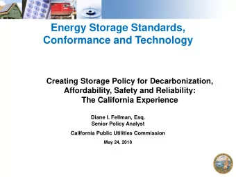 Energy Storage Standards,  Conformance and Technology  Creating Storage Policy for Decarbonization,