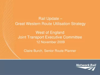 Rail Update   Great Western Route Utilisation Strategy  West of England  Joint Transport