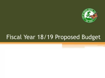 Fiscal Year 18/19 Proposed Budget  Budget Overview  General Fund Overview  Highlights