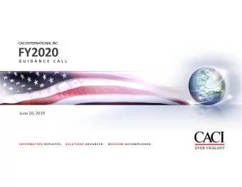 FY2020  G U I D A N C E  C A L L  June 20, 2019  I N F O R M A T I O N D E P L O Y E D .    S O L U