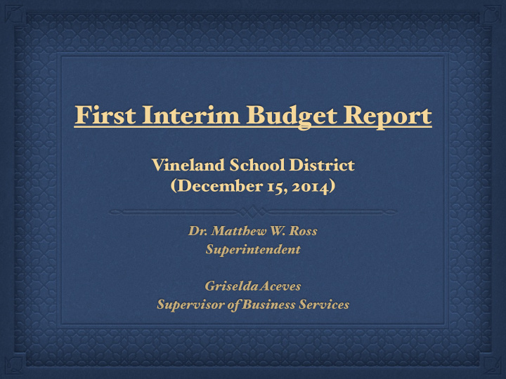 first interim budget report