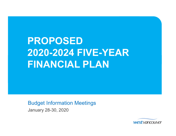 proposed 2020 2024 five year financial plan