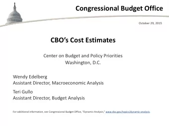 Congressional Budget Office  October 29, 2015  CBOs Cost Estimates  Center on Budget and Policy