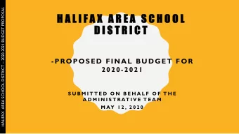 H A L I F A X  A R E A  S C H O O L  D I S T R I C T  -PROPOSED FINAL BUDGET FOR  2020-2021  S U B