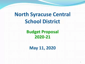 School District  Budget Proposal  2020-21  May 11, 2020  1 Headlines  Events Impacting Schools