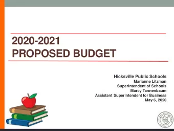 2020-2021  PROPOSED BUDGET  Hicksville Public Schools  Marianne Litzman  Superintendent of Schools