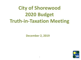 Truth-in-Taxation Meeting  December 2, 2019  1  Truth-in-taxation requirements  Present the 2020