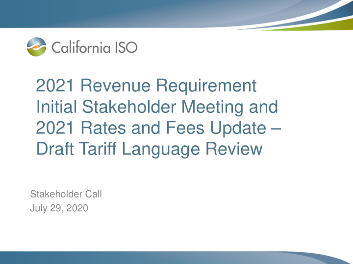 2021 revenue requirement initial stakeholder meeting and
