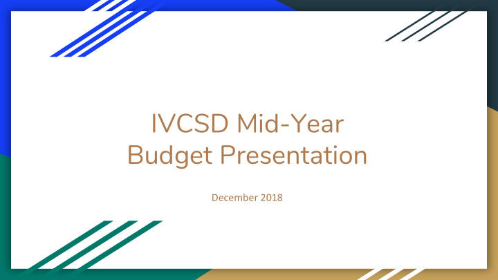 ivcsd mid year budget presentation