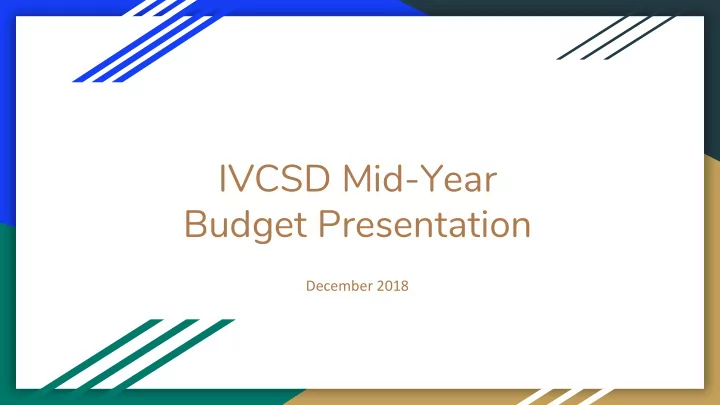 ivcsd mid year budget presentation