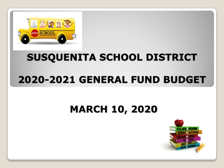 susquenita school district 2020 2021 general fund budget