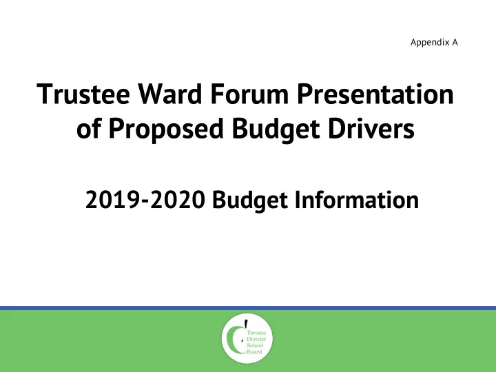 trustee ward forum presentation of proposed budget drivers