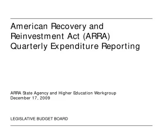American Recovery and  Reinvestment Act (ARRA)  Quarterly Expenditure Reporting  ARRA State Agency