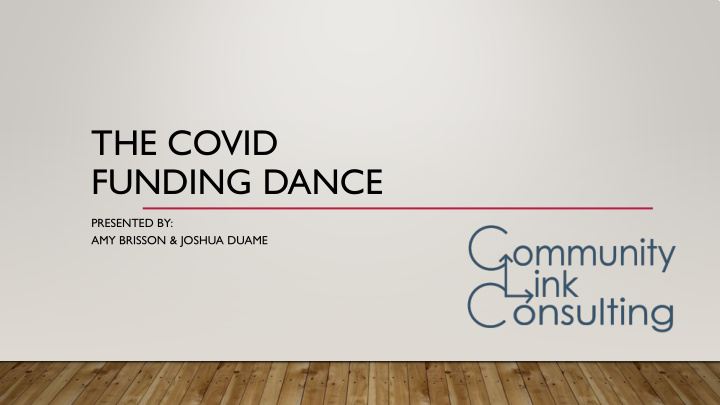 the covid funding dance