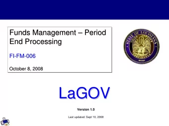 LaGOV  LaGOV  Version 1.0  Last updated: Sept 10, 2008  Agenda    Logistics, Ground Rules &amp;
