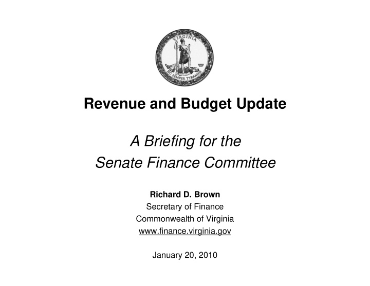 revenue and budget update a briefing for the senate