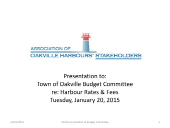 21/01/2015  AOHS presentation to Budget Committee  1  AOHS Mission  To be responsible advocates