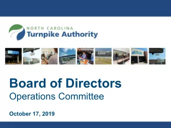 Board of Directors  Operations Committee  October 17, 2019  Complete 540 Project  Update  Rodger