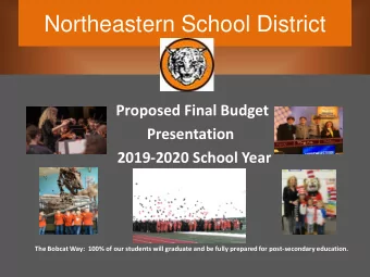 Northeastern School District  Proposed Final Budget  Presentation  2019-2020 School Year  The
