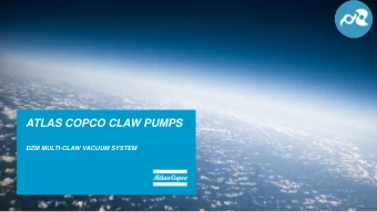 ATLAS COPCO CLAW PUMPS  DZM MULTI-CLAW VACUUM SYSTEM  MULTI-CLAW SYSTEMIZATION  Simple MULTI-CLAW