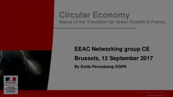 Circular Economy  Status of the Transition for Green Growth in France  EEAC Networking group CE