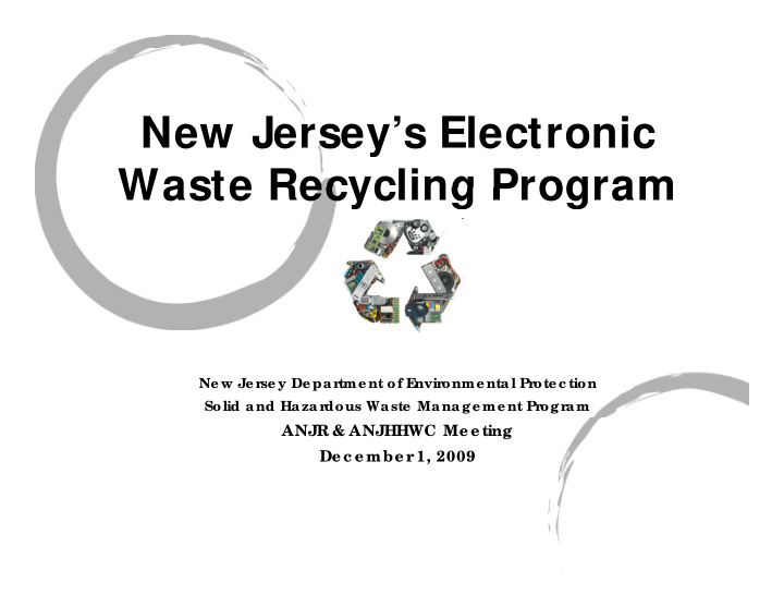 new jersey s electronic waste recycling program waste