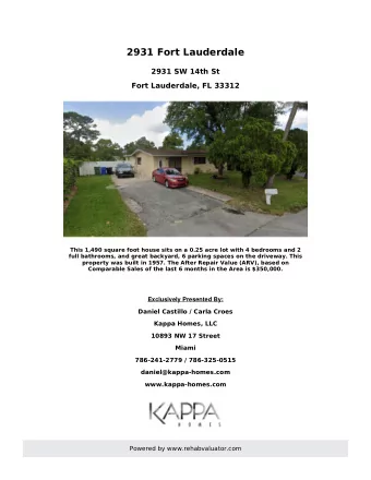 2931 Fort Lauderdale  2931 SW 14th St  Fort Lauderdale, FL 33312  This 1,490 square foot house sits