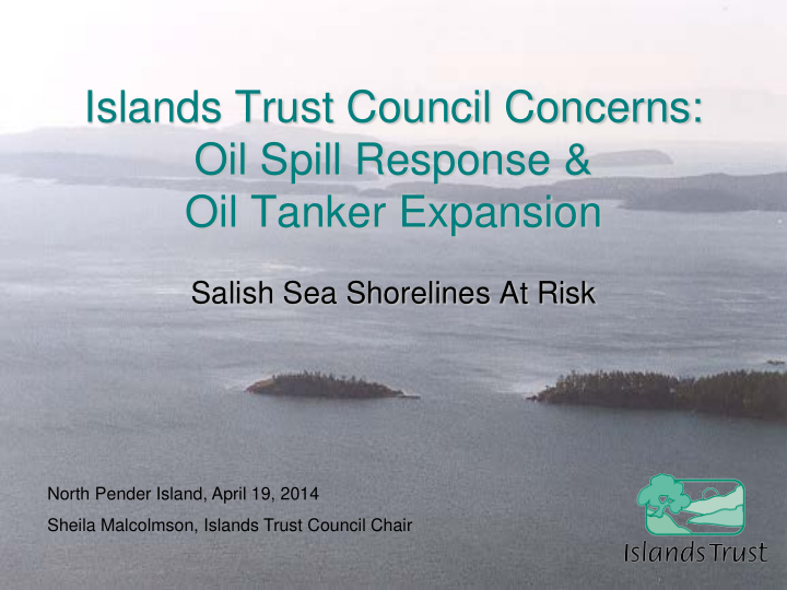 islands trust council concerns oil spill response oil