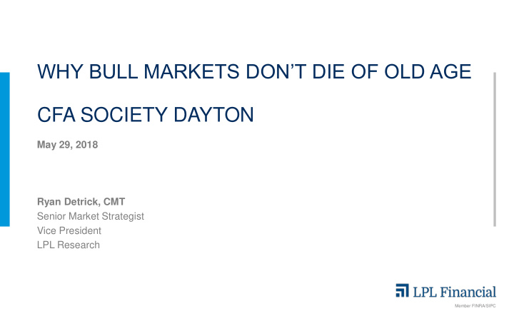 why bull markets don t die of old age cfa society dayton