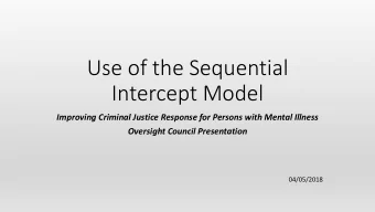 Intercept Model  Improving Criminal Justice Response for Persons with Mental Illness  Oversight