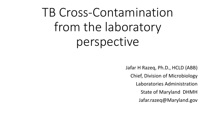 tb cross contamination from the laboratory