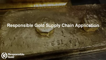 Responsible Gold Supply Chain Application  Disclaimer This presentation (this Presentation)