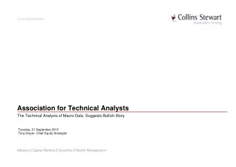 Association for Technical Analysts  The Technical Analysis of Macro Data  Suggests Bullish Story