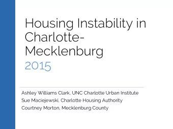 Charlotte-  Mecklenburg  2015  Ashley Williams Clark, UNC Charlotte Urban Institute  Sue